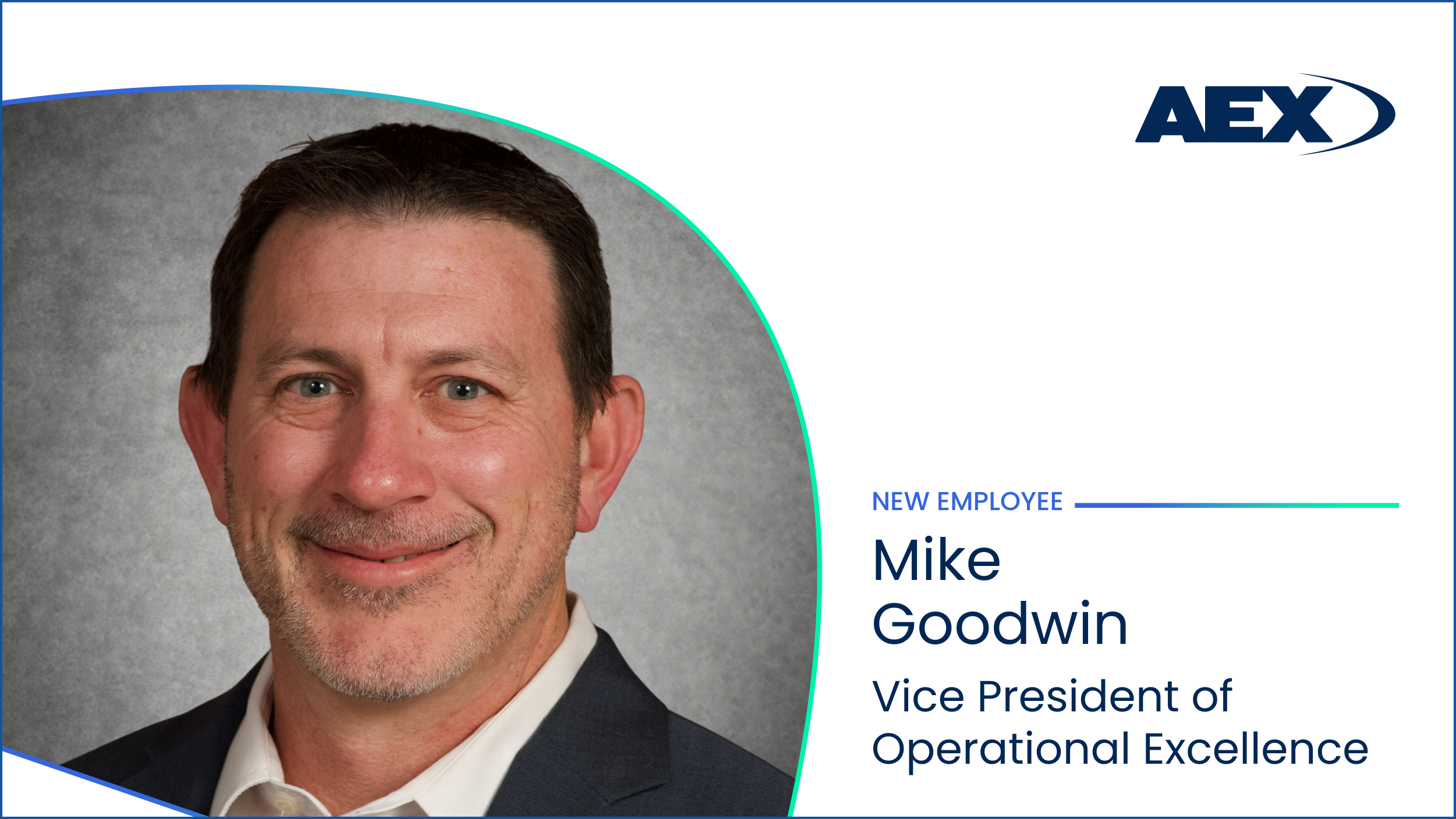 Mike Goodwin appointed Vice President of Operational Excellence